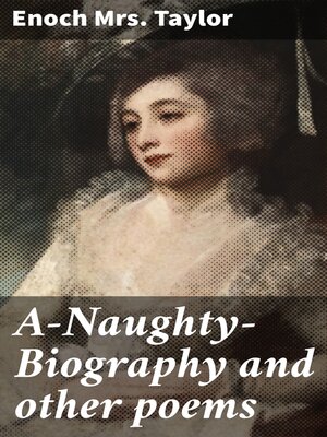 cover image of A-Naughty-Biography and other poems